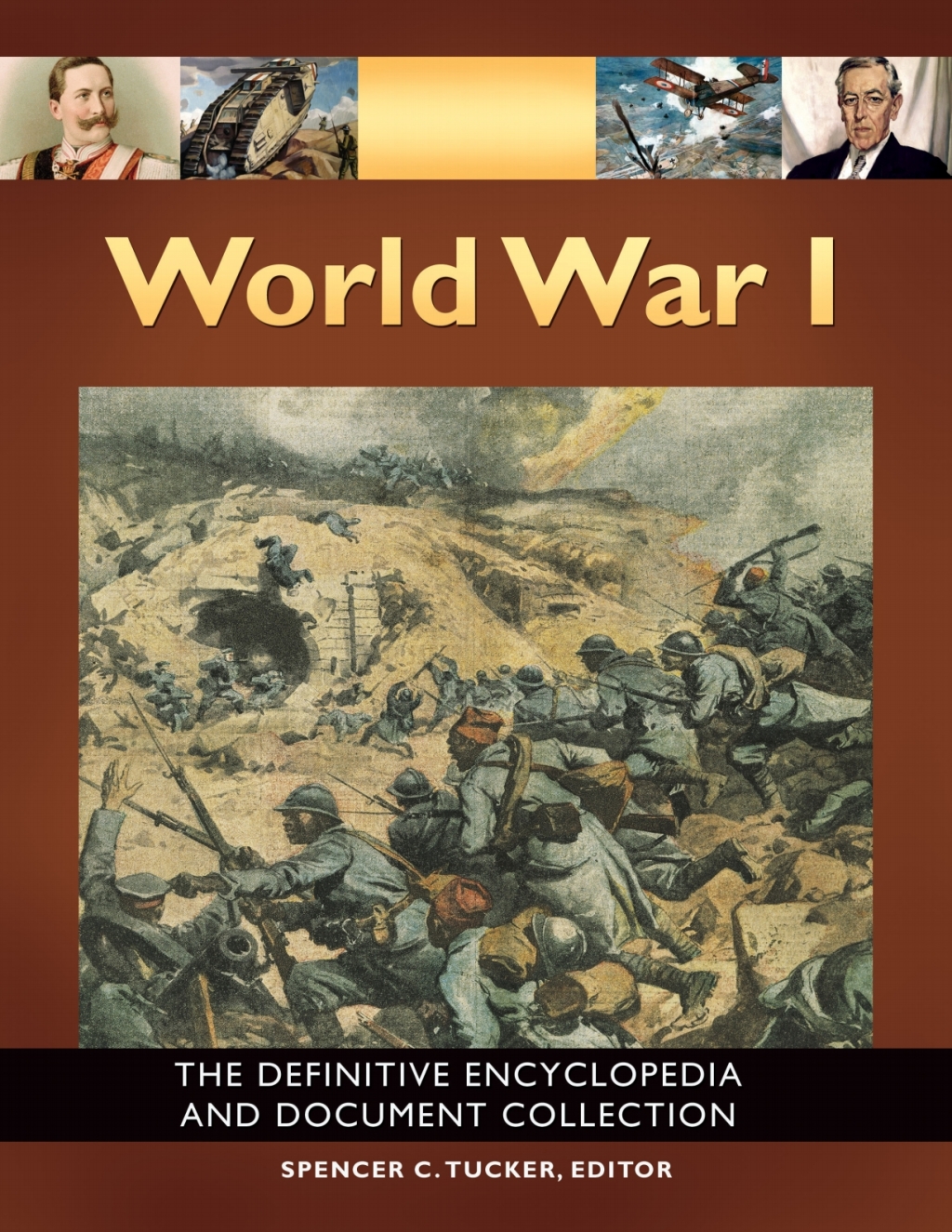 World War I: The Definitive Encyclopedia and Document Collection [5 volumes]  â€“ PDF/EPUB Version Downloadable